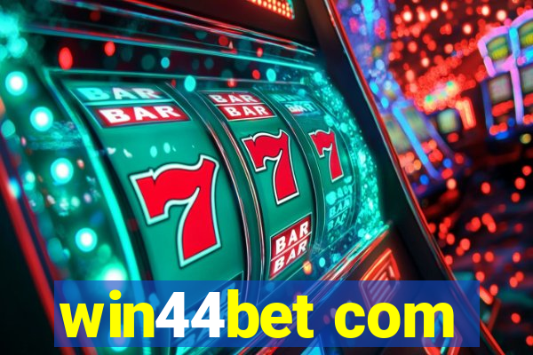 win44bet com